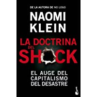 La doctrina del shock: El auge del capitalismo del desastre (Divulgación)